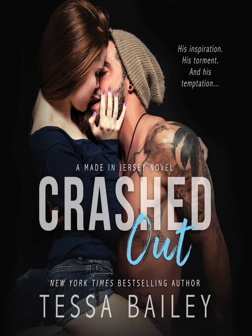 Title details for Crashed Out by Tessa Bailey - Available